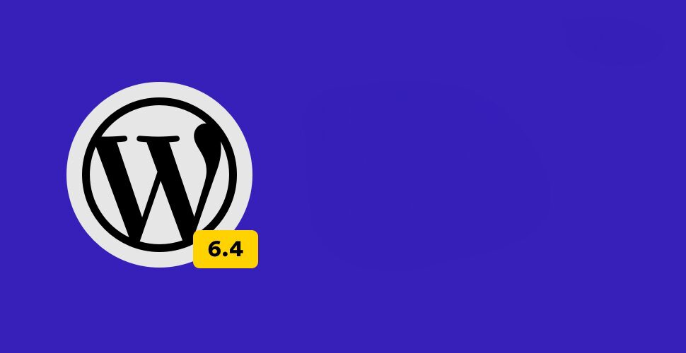 Новые возможности WordPress 6.4: что изменилось для разработчиков